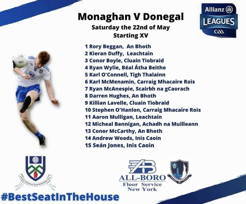 monaghangaa's tweet photo. Monaghan Senior Team Management have announced their starting 15 for Saturday's @AllianzIreland game against Donegal and are featuring another Allianz League debut - Karl McMenamin from the @CarrickEmmets 
This will be now 4 debuts in the first two Allianz League games of ‘21 https://t.co/nbwt3GdDGZ