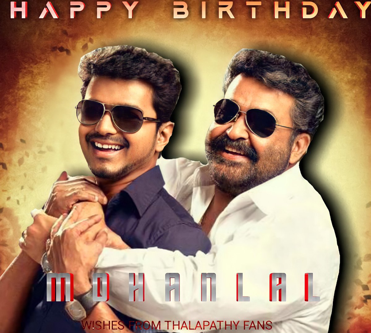 TVN_OFFCL's tweet photo. Happy Birthday @Mohanlal Sir 
Be Always Strong ❤.

Love From Thalapathy Fans 😍.

#Lalettan61 #Drishyam2 #Mohanlal https://t.co/F78HZp528Y