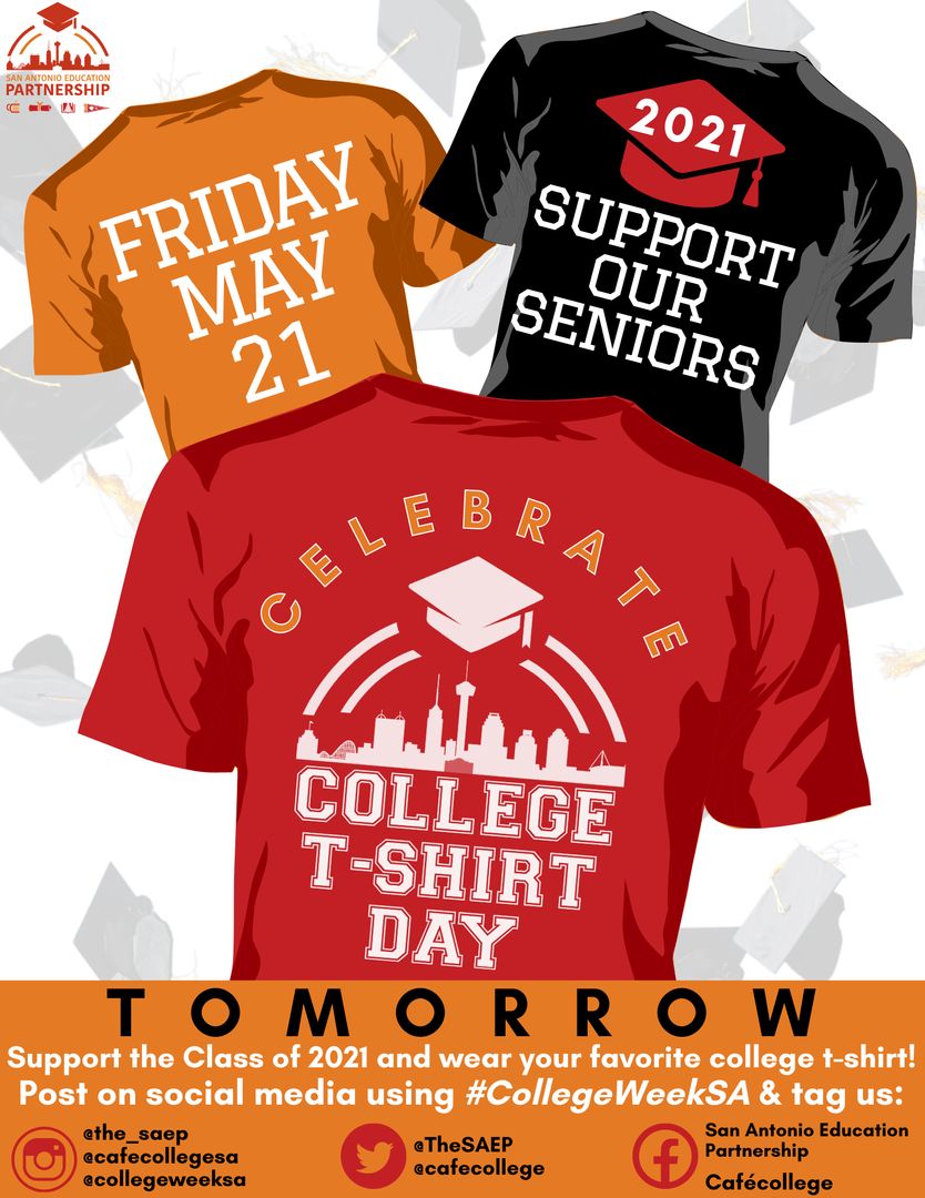 cafecollege's tweet photo. We are asking #SanAntonio students, friends &amp; family, school staff &amp; faculty, community organizations, &amp; local businesses to wear their favorite college t-shirt TOMORROW &amp; help us #celebrate the #ClassOf2021 🎓

Be sure to snap a photo, use the hashtag #CollegeWeekSA &amp; tag us 📸 https://t.co/FKcwJntfyN