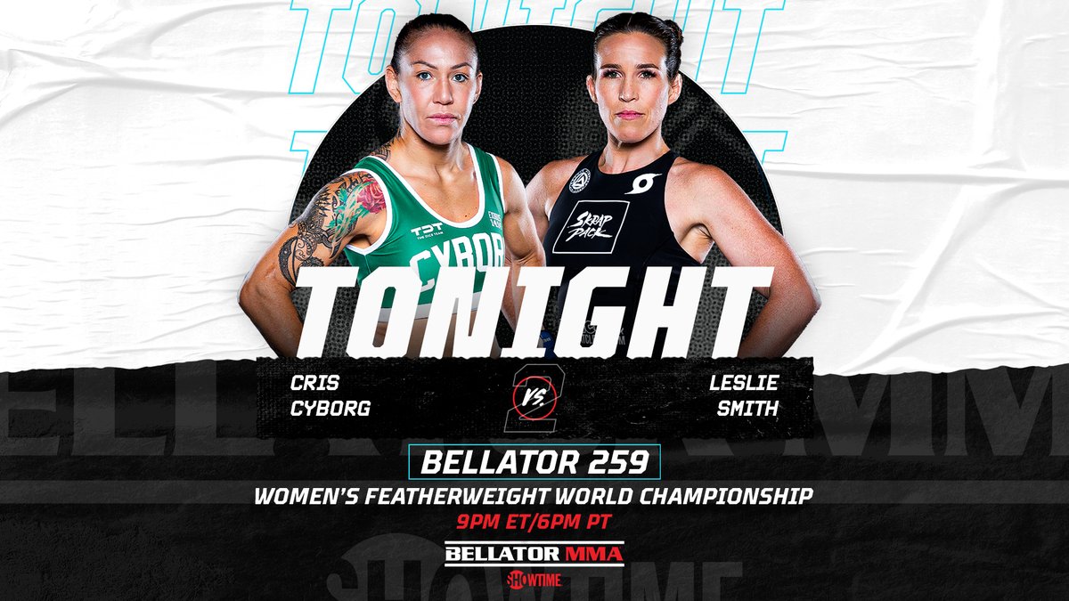 The #Bellator Featherweight World Championship strap is on the line in tonight's main event 🔥 Watch @criscyborg vs. @LeslieSmith_GF 2 in #Bellator259: s.sho.com/BellatorOnSHO.