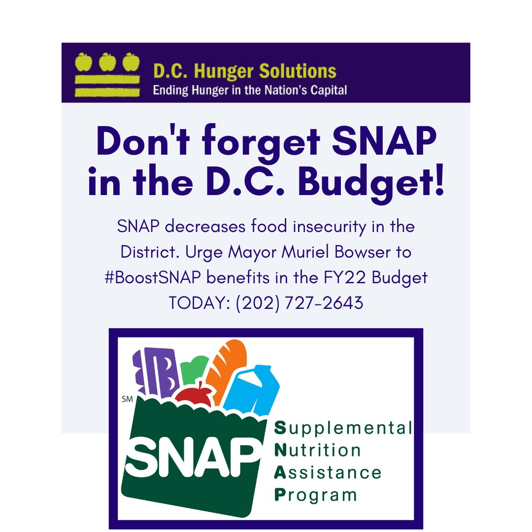 DCHunger's tweet photo. .@MayorBowser, don't forget #SNAP in the D.C. Budget!
Urge Mayor Muriel Bowser to #BoostSNAP benefits in the FY22 Budget TODAY: (202) 727-2643 #SNAPMatters #GiveSNAPARaise https://t.co/UZG7fNhC3W