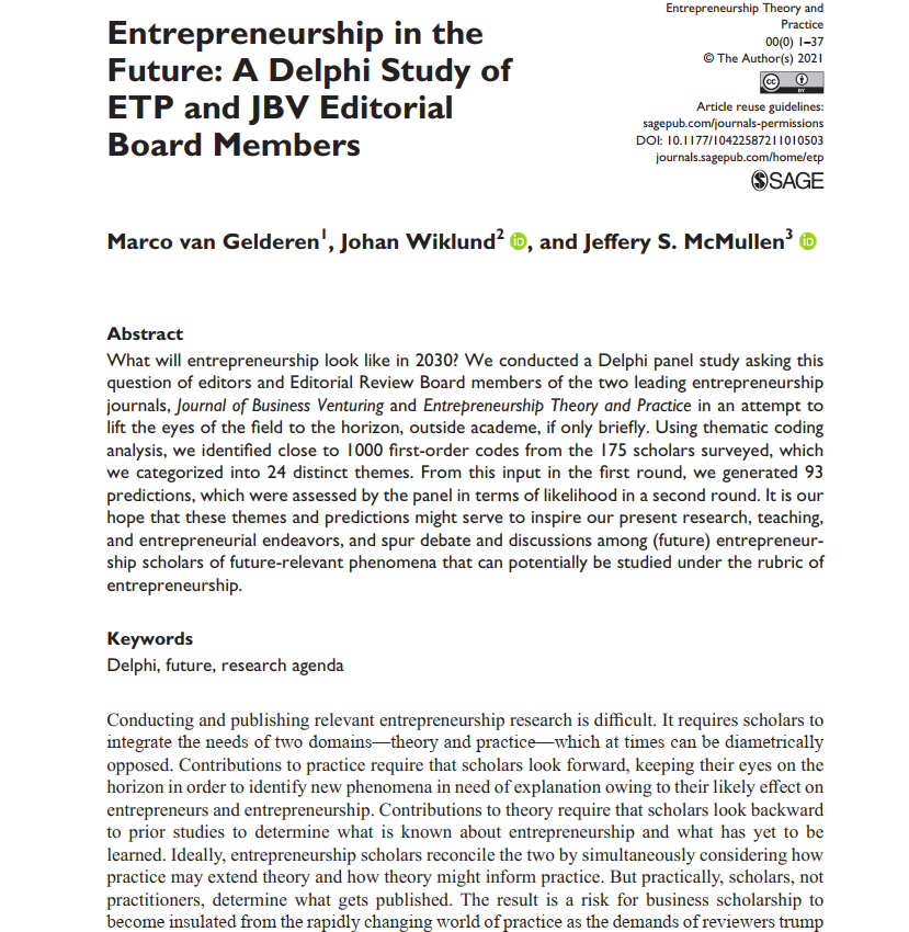 ETPjournal's tweet image. What is the future of entrepreneurship?

This new article provides some very interesting clues! 

Entrepreneurship in the Future: A Delphi Study of ETP &amp;amp; JBV Editorial Board Members. doi.org/10.1177/104225…