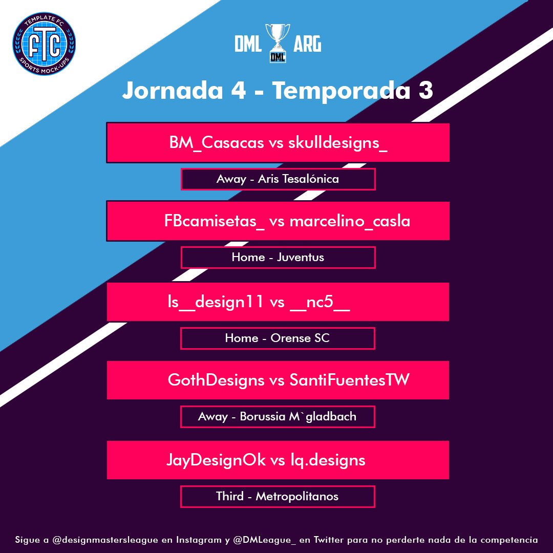 DMLeague_'s tweet image. ⏩ DML ARGENTINA T3 ⏪

FECHA 4 - CONSIGNAS

¡Estos son los enfrentamientos para la cuarta jornada de la liga!

Recuerden usar la marca y main sponsor ACTUAL.

Fecha de entrega: hasta 30/05

¡Agradecemos a @TemplateFC por apoyar este proyecto!
