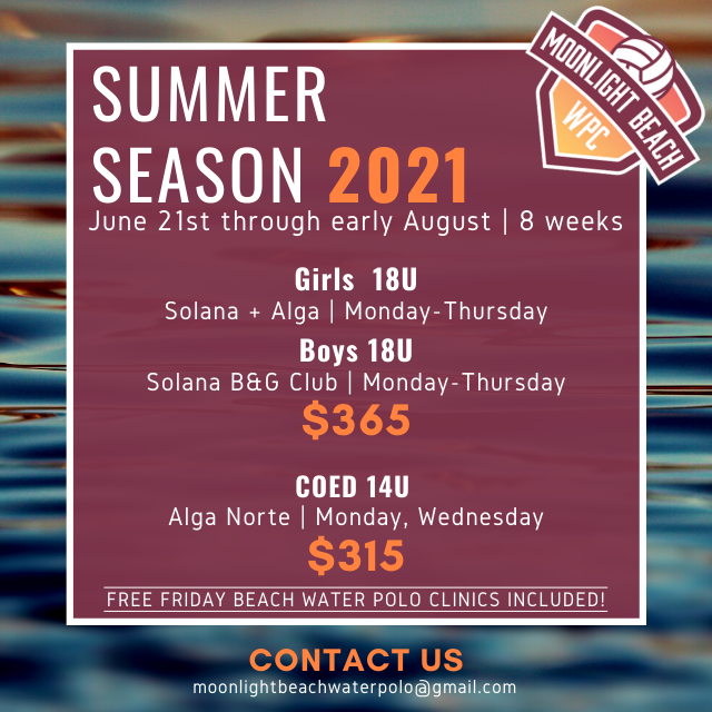 We are back for Summer season! 18U Girls, 18U Boys, 14U coed 🤽‍♀️🤽‍♂️ Email us to sign-up today, limited space due to COVID-19 restrictions. Visit our website for more info (link in bio).
moonlightbeachwaterpolo@gmail.com