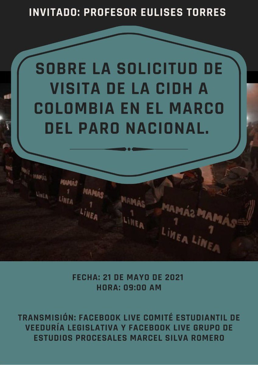 ComiteVLUN's tweet photo. Junto al Grupo de Estudios Procesales Marcel Silva Romero lxs invitamos el día de mañana a discutir con el profesor Eulises Torres sobre la solicitud de visita de la CIDH a Colombia en el marco del paro nacional.

¡Lxs esperamos! https://t.co/WWLz0e8l34
