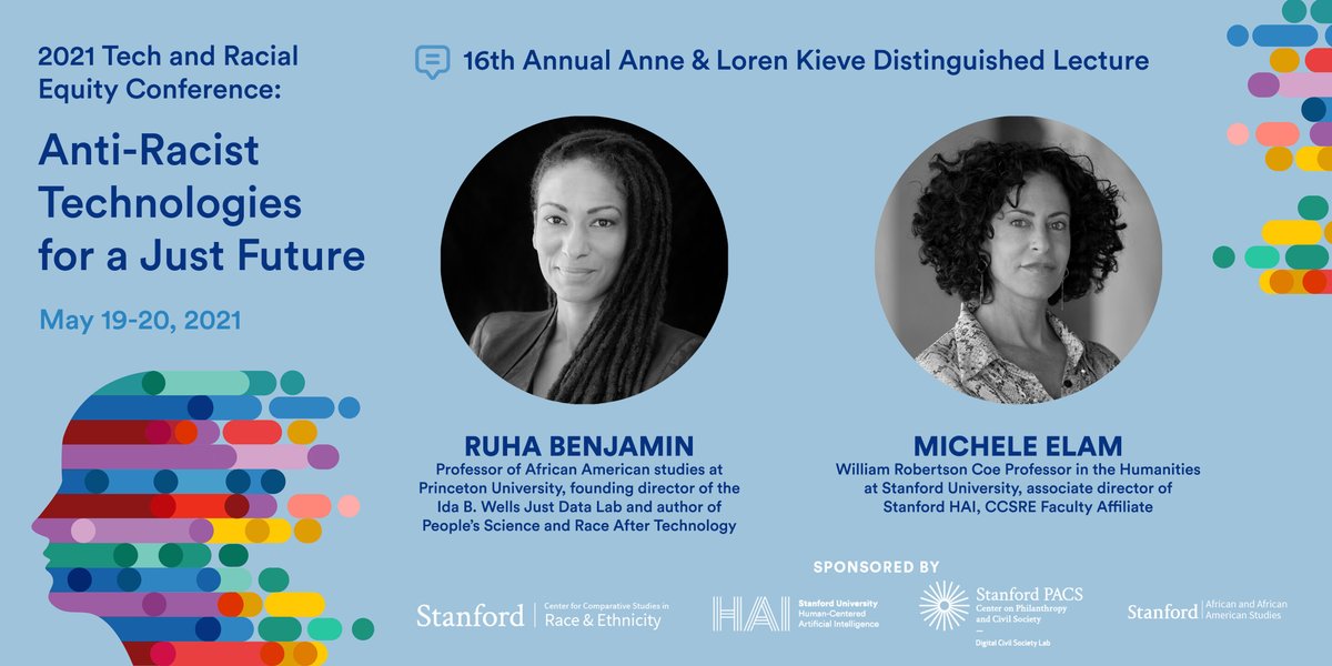 StanfordHAI's tweet image. The final day of #RaceTechCS concludes with the 16th Annual Anne &amp;amp; Loren Kieve Distinguished Lecture featuring Professor Ruja Benjamin @ruha9. Following the lecture, she will be joined by HAI Associate Director Michele Elam. @stanfordccsre @StanfordPACS  ccsre.stanford.edu/2021-tech-and-…