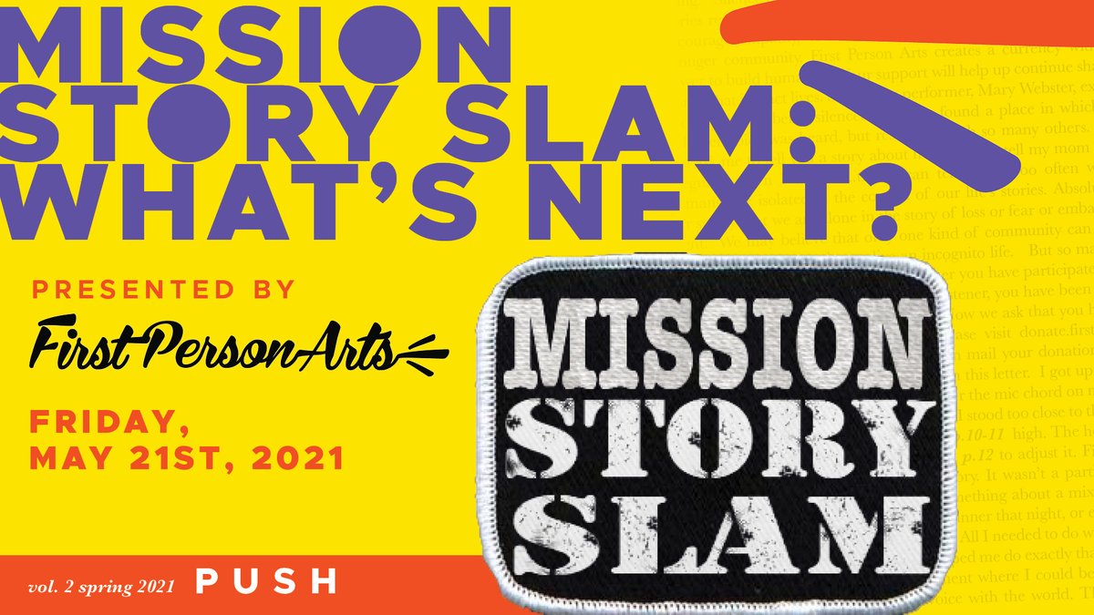 On May 21, I’ll be sharing my story at <a href="/missionslam/">Mission Story Slam</a> 6: What’s Next? For the <a href="/FirstPersonArts/">FirstPersonArts</a> Festival Anthology Volume 2: Push! Get your tickets now to hear the Nonprofit community share 5-minute stories about their mission on the theme of "What's Next? tinyurl.com/missionfpaarti…