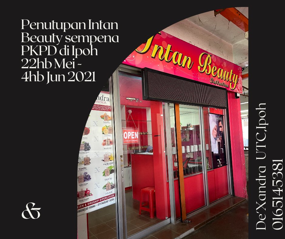 dexandraKampar's tweet photo. terpaksa tutup kedai sempena PKPD di Ipoh. doakan kami dapat rezeki dari Arah lain. yang nak de'xandra hanya boleh pos bermula 22/5 hingga 4/6/2021 contact yanna 0165145381 https://t.co/eGIM8LPyPF