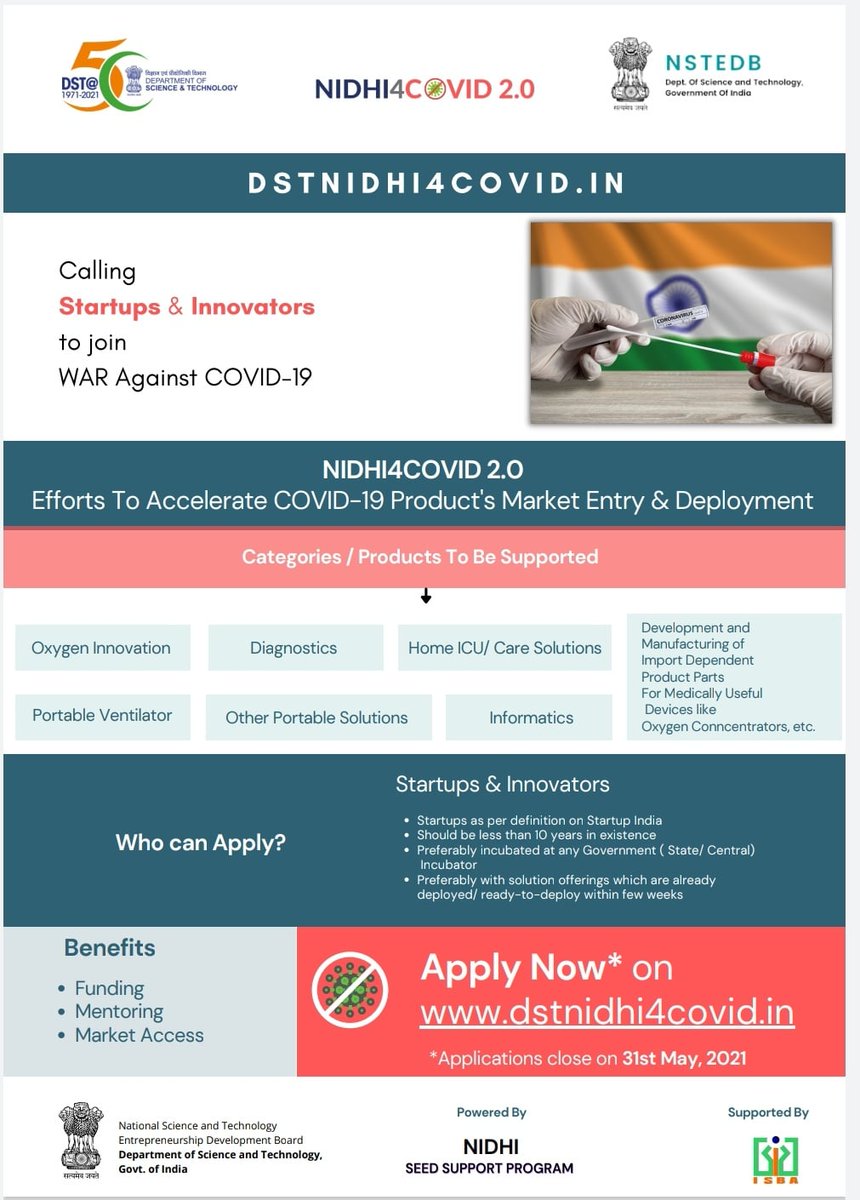 A special initiative #NIDHI4COVID2.0 launched by NSTEDB, <a href="/IndiaDST/">DSTIndia</a> calling #Startups &amp; #Innovators to join War against #COVID19 .

Last date to apply-31st May 2021

For More Details: dstnidhi4covid.in

<a href="/drharshvardhan/">Dr Harsh Vardhan</a> <a href="/Ashutos61/">Ashutosh Sharma</a> <a href="/anitadst16/">Anita Gupta</a> <a href="/COVIDNewsByMIB/">#IndiaFightsCorona</a> <a href="/mygovindia/">MyGovIndia</a>