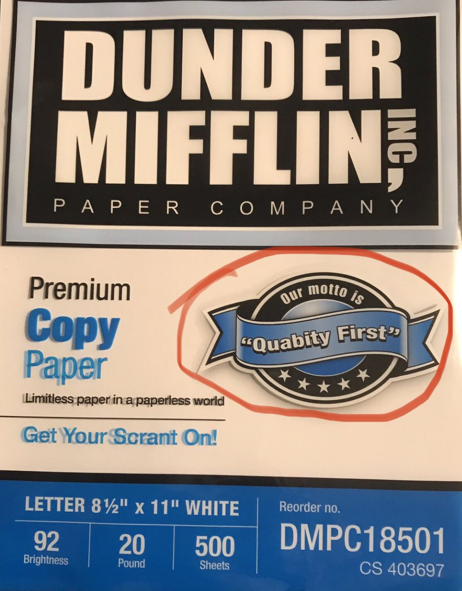 dsanders32's tweet image. Why didn’t I know Dunder Mifflin copy paper is sold at @StaplesStores? In a classic nod to the ineptitude of Michael Scott, check out the motto on the packaging, “Quabity First.” That owned me! @SteveCarell @jennafischer @johnkrasinski @rickygervais @theofficetv  @ComedyCentral