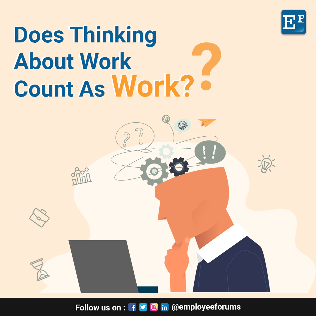 EmployeeForums's tweet photo. Whats Your View on this?
Does thinking about work counts as working ?

#work #thinking #job #jobs #working #workhard #workinprogress #workshop #workfromhome #wfh #workout #worklife #worklifebalance #workingdog https://t.co/WBF5UKVJD1