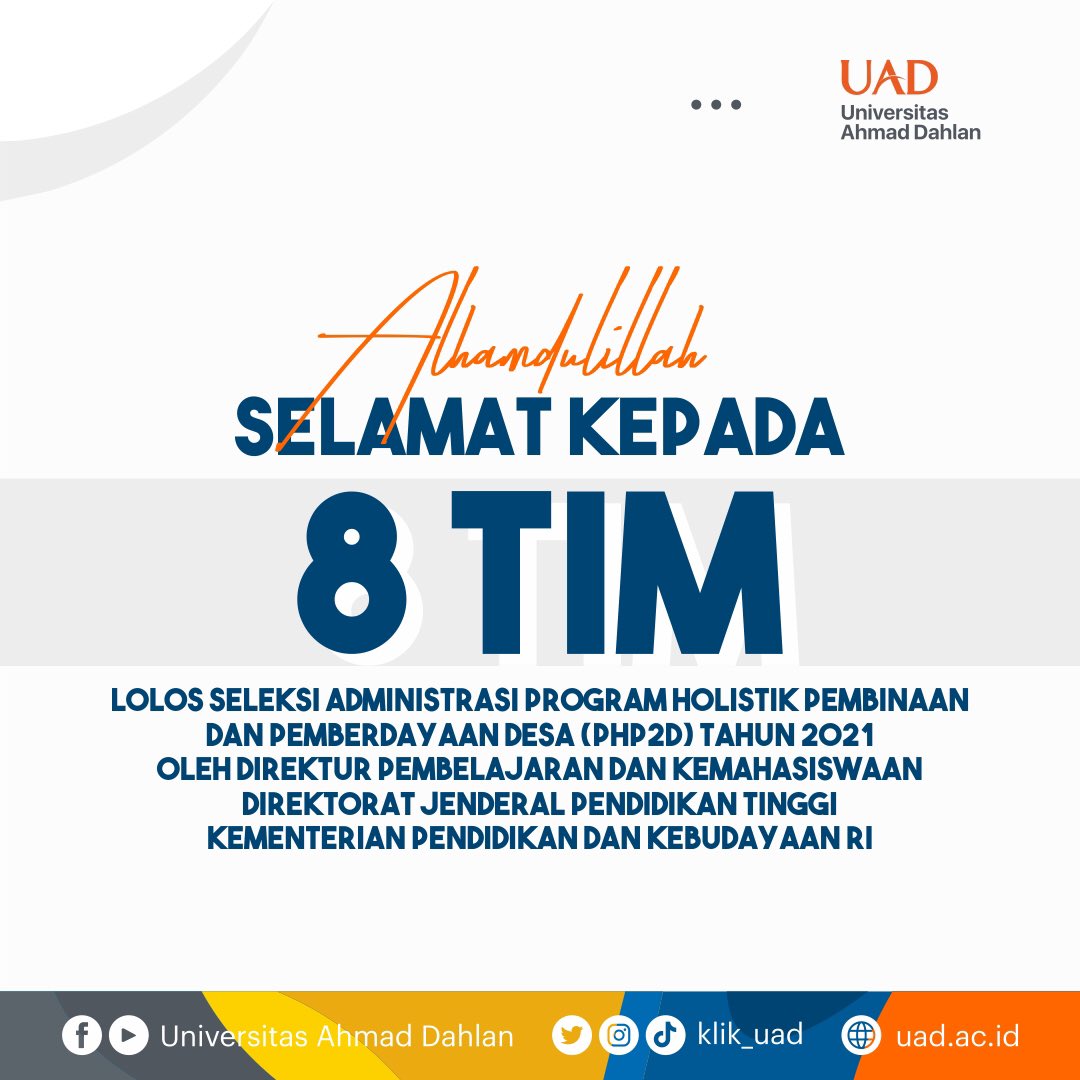 klik_uad's tweet photo. Alhamdulillah, sebanyak 8 Tim #DahlanMuda berhasil berhasil lolos Seleksi Administrasi Program Holistik Pembinaan dan Pemberdayaan Desa (PHP2D) Tahun 2021
-
Source: @bimawa_uad 
-
#universitasahmaddahlan #weareuad #uad #uadjogja #dahlanmuda #muhammadiyah #php2d #kemendikbudri https://t.co/5aqjXnEsBj