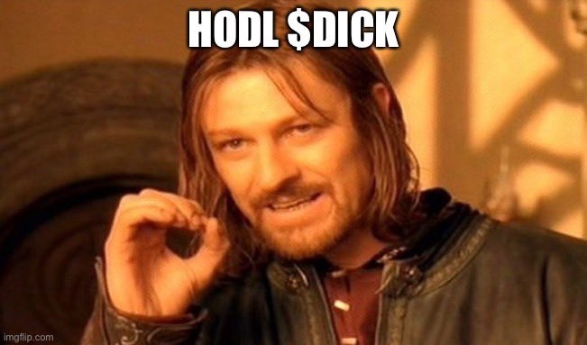 Give your $dick a fighting chance, #HODL! ✊🏽

TG: t.me/dickfinance69

#doge $pussy $porn $ass $boob
$dick