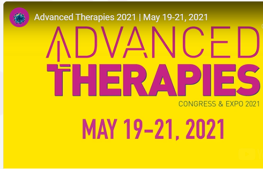 Excited to attend the Advanced Therapies Virtual Congress &amp; Expo 2021. 
#Regenerative Medicine, #Cell Therapy, #AdTherapies2021