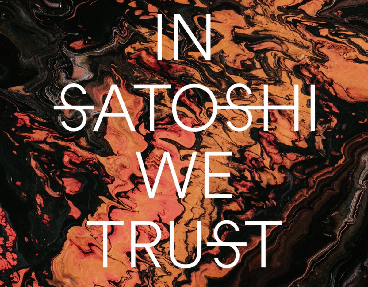 In #Satoshi We Trust.