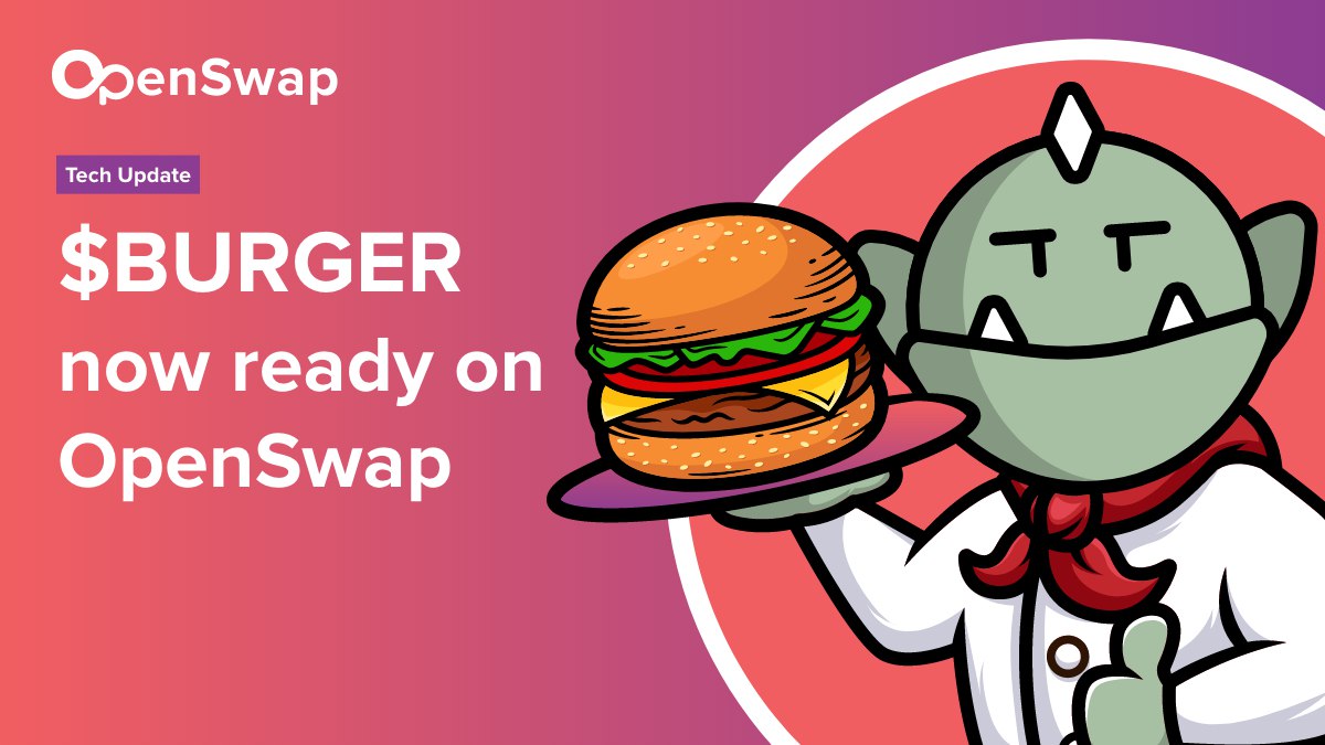 openswapdex's tweet photo. 📢We are excited to announce that $BURGER is now available on #openswapdex platform! Help yourself to some delicious burgers. 🍔🍔🍔

 #BSC #BinanceSmartChain #BurgerSwap https://t.co/yKeIXKtrEA