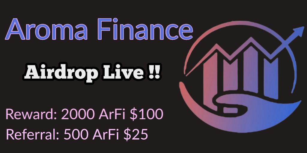 🚀 Airdrop: Aroma Finance
💰 Value: $ 100
👥 Referral: $ 25
💸 Tokens: 2,000 + 500 ArFi
📅 End Date: 31May
🏦 Distribution Date: 7 June

Talk with the telegram bot: t.me/AromaFinancebo…

📖 Step-by-step guide:
🔹 So some social tasks

#Airdrop #Crypto #Airdrops