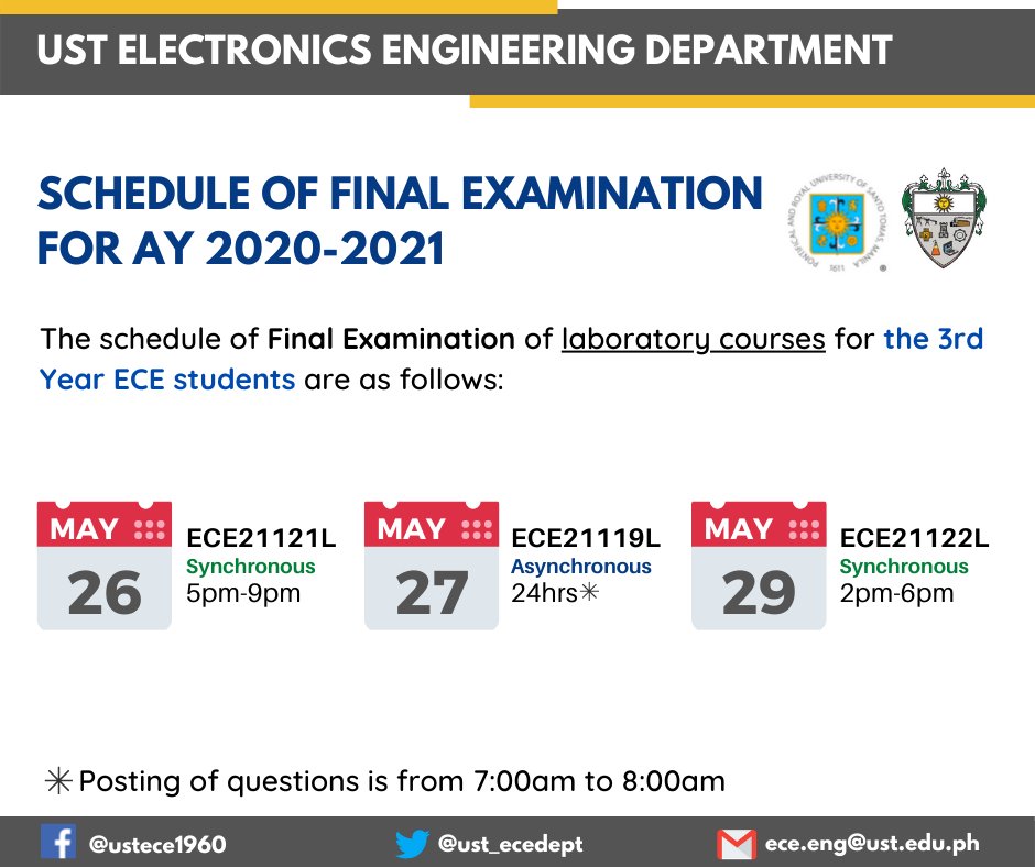 ust_ecedept's tweet photo. Good day! 

The ECE Department will have its Final Examination on 𝗠𝗮𝘆 𝟮𝟲 - 𝟮𝟵 𝗳𝗼𝗿 𝗹𝗮𝗯𝗼𝗿𝗮𝘁𝗼𝗿𝘆 𝗰𝗼𝘂𝗿𝘀𝗲𝘀 and on 𝗝𝘂𝗻𝗲 𝟭 - 𝟱 𝗳𝗼𝗿 𝘁𝗵𝗲 𝗹𝗲𝗰𝘁𝘂𝗿𝗲 𝗰𝗼𝘂𝗿𝘀𝗲𝘀. Please be guided by the schedule of the examination. 

Stay safe, and God bless! https://t.co/ehbAsBBKBy