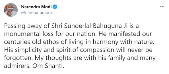 ANI's tweet image. &quot;He manifested our centuries old ethos of living in harmony with nature. His simplicity and spirit of compassion will never be forgotten,&quot; tweets PM Modi on the demise of Chipko movement leader Sunderlal Bahuguna