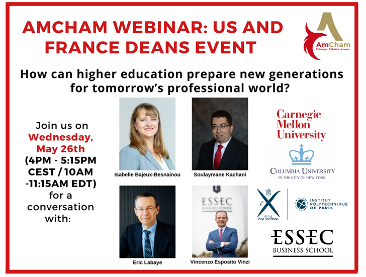 Polytechnique's tweet photo. [#WEBINAR 💻] Organized by @amchamfrance
Round table discussion with US &amp; French #highered deans: 
🇫🇷 Eric Labaye @Polytechnique @IP__Paris 
🇫🇷 Vincenzo Esposito Vinzi @essec
🇺🇸 Isabelle Bajeux-Besnainou @CarnegieMellon
🇺🇸 Soulaymane Kachani @Columbia 
➡️ https://t.co/XVYVdqJ3ie https://t.co/Aq6HSuODeC