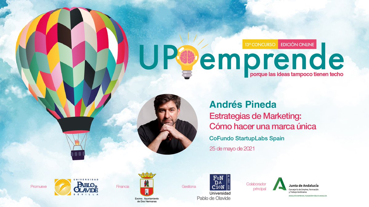 empleaemprende's tweet image. 🔊El próximo 📆25 de mayo a las ⏲️10h en la #bbcollaborate podremos escuchar al experto en #Marketing y #MarcaPersonal Andrés Pineda @tienes_poder dentro del ciclo formativo previo al Concurso UPOemprende
#PorqueLasIdeasTampocoTienenTecho
Inscripciones  bit.ly/2ShxMp6