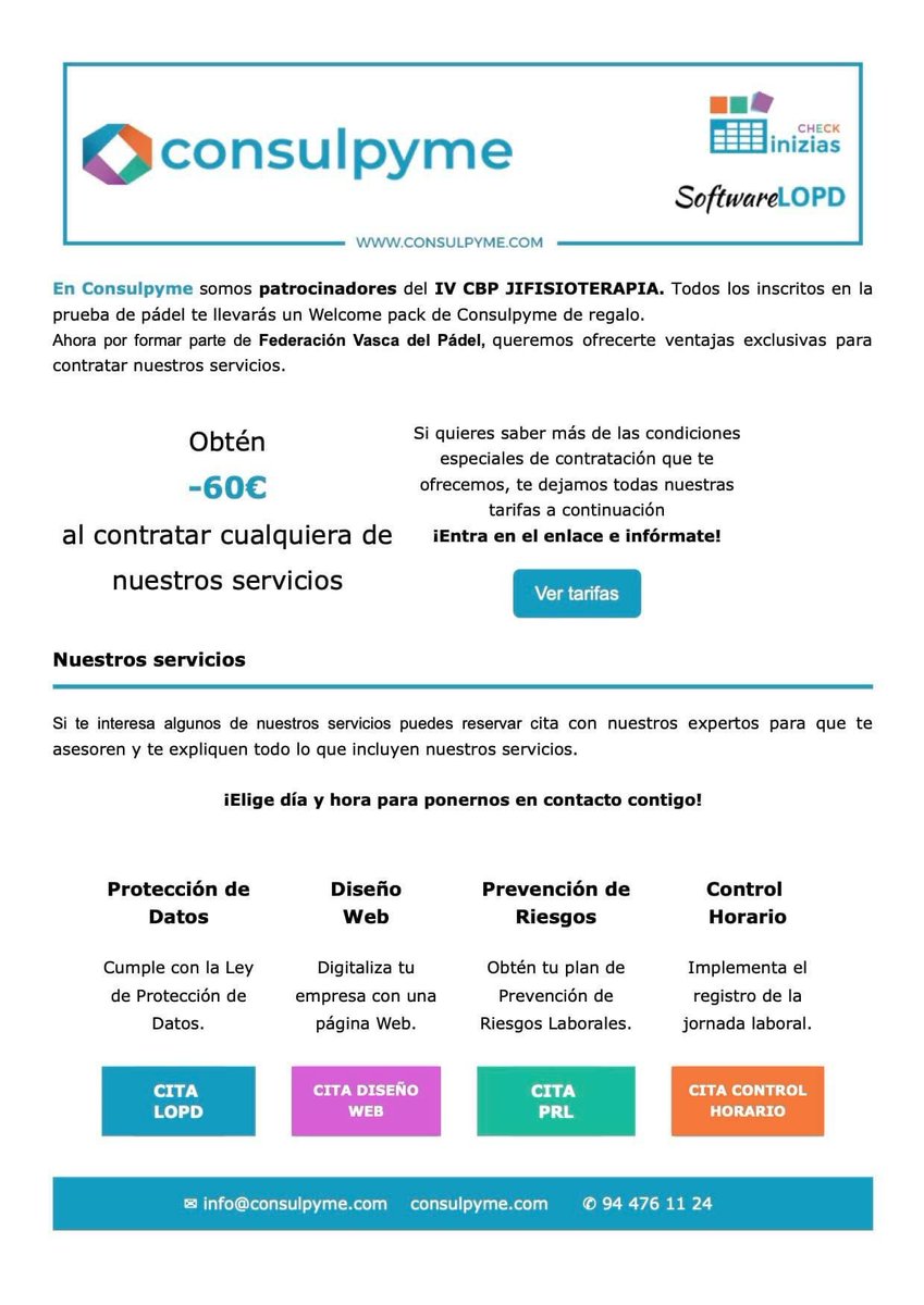 CONSULPYME patrocinador oficial del IV CBP JIFISIOTERAPIA!

Todos los inscritos en la prueba de pádel te llevarás un Welcome pack de Consulpyme de regalo.

Ahora por tener licencia Oro, queremos ofrecerte ventajas exclusivas para contratar nuestros servicios.