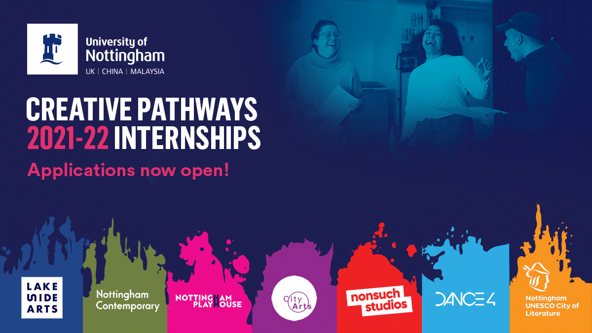 #CreativePathways 2021-22 internship applications are open! 🎉
Graduating from <a href="/UniofNottingham/">Uni of Nottingham #WeAreUoN</a> this summer? This is a great opportunity to work at one of seven brilliant #Nottingham Arts organisations! 

Read the eligibility criteria &amp; apply here 👉 bit.ly/3whvwwW