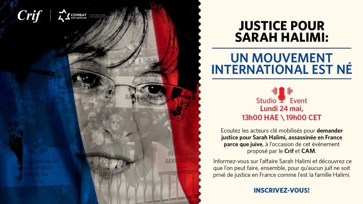 #Crif - Lundi 24 mai, à 19h, le Crif et <a href="/CombatASemitism/">Combat Antisemitism Movement</a> présentent un événement dédié à #SarahHalimi. 
🖱 A suivre en direct sur les Twitter et Facebook du Crif.
🗣 <a href="/FrancisKalifat/">Francis Kalifat</a> <a href="/Anne_Hidalgo/">Anne Hidalgo</a> <a href="/manuelvalls/">Moi yé mapel</a> <a href="/Aminelkhatmi/">Amine El-Khatmi</a> <a href="/BHL/">Bernard-Henri Lévy</a> <a href="/fszpiner/">Francis Szpiner</a> <a href="/HaimKorsia/">Haïm Korsia</a> <a href="/Imam1chalghoumi/">IMAM CHALGHOUMI</a> <a href="/XofLeSourt/">Christophe Le Sourt</a>
