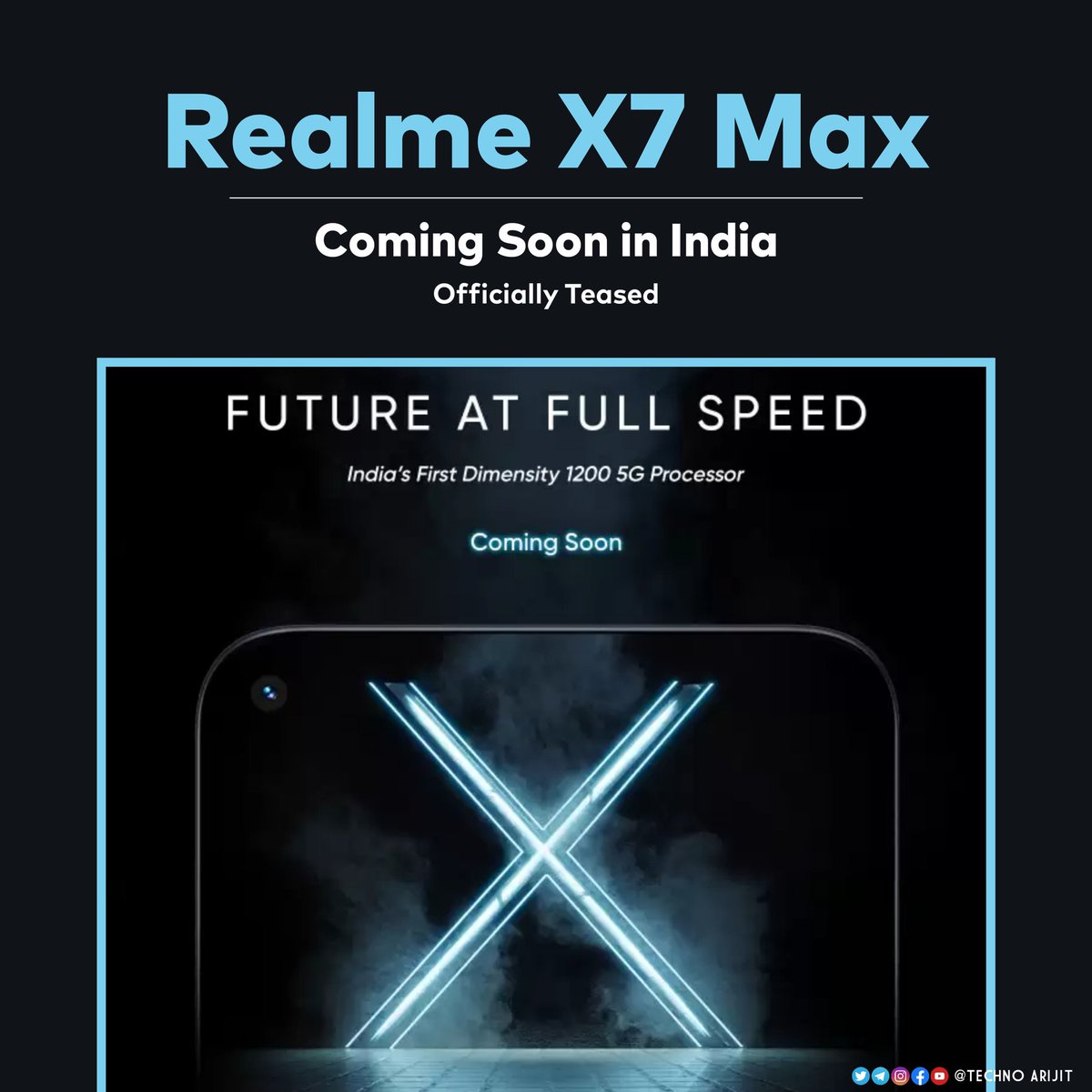 ArijitTechno's tweet photo. Realme X7 Max India Launch Officially Teased.
Launching with #Dimensity1200 5G Processor.
.
.
.
.
#realme #realmeindia #RealmeX7Max #daretoleap #Flipkart #technews #technologies #tech #techworld #technoarijit
#technologynews #techno #techgeek #gadgets
#techupdates #technology https://t.co/zYhfhsYEgy