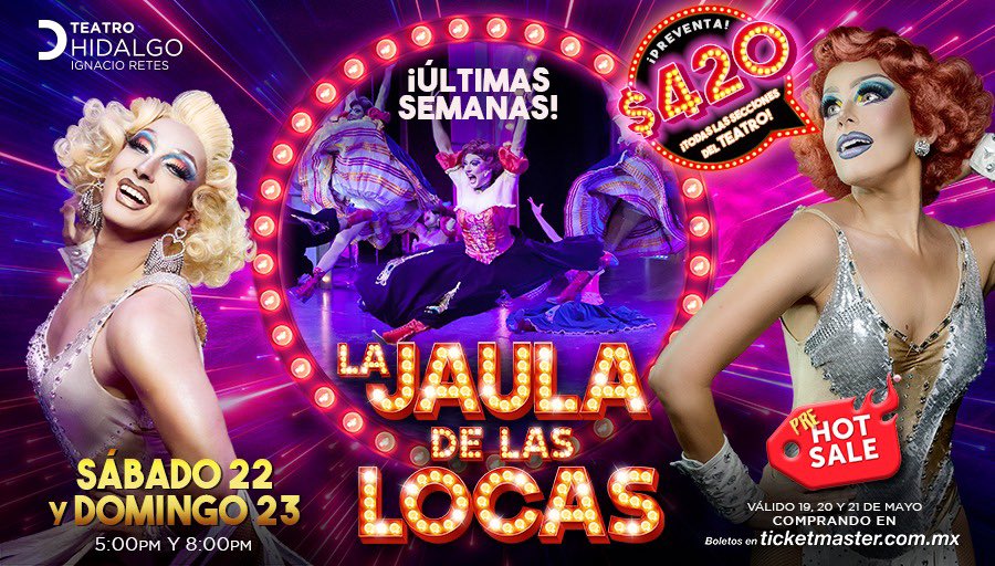 Nos vemos este fin de semana en La Jaula de las Locas! Aprovecha nuestra venta de Pre Hot Sale en <a href="/Ticketmaster_Me/">Ticketmaster México</a> o en la taquilla del Teatro Hidalgo con el precio más bajo!
Últimas semanas!