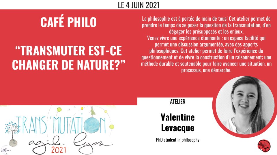 [Oratrice du jour]Nous sommes ravis d'accueillir Valentine Levacque à Agile Lyon 2021 pour un Café Philo autour de "Trans'muter, est-ce changer de nature ?"
Prog : agilelyon.fr/programme
RDV tout à l'heure pour l'annonce d'un nouveau lieu.
#AgileLyon2021 #conference #lyon #agile