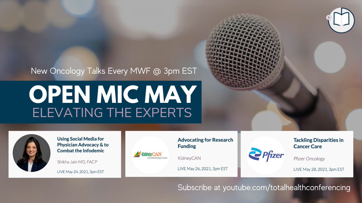 TotalHealthConf's tweet photo. Next week is the last week of #OpenMicMay, elevating #oncology experts. Watch talks on using social media to make an @IMPACT4HC, advocating for research funding, & tackling #disparitiesincancercare.
Subscribe: https://t.co/YfrlMrfG25
@ShikhaJainMD @kidneycan @PfizerOncMed https://t.co/13g8BWwe2b