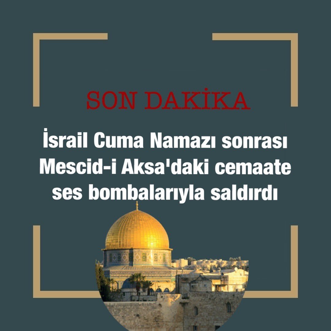 Alçak İsrail Cuma Namazı sonrası Mescid-i Aksa'daki cemaate ses bombalarıyla saldırdı.#HaberDairesi 
#Palestine #HearGazza #Kudüs