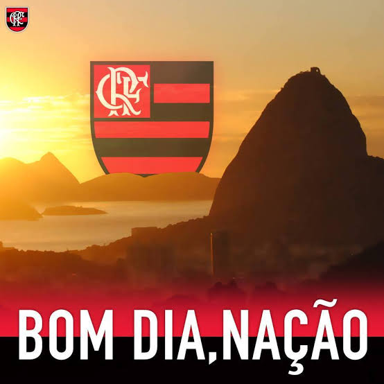 SAUDAÇÕES FLAMENGUISTA BOM DIA