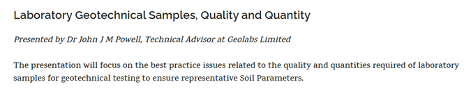 agsgeotech's tweet photo. Dr John J M Powell, Technical Advisor at @GeolabsLimited, will be presenting on Laboratory Geotechnical Samples, Quality and Quantity at our Laboratory Assessment and Sampling Practice webinar on 30th June at 11am. For more information, visit https://t.co/hDa0LJt8s4 https://t.co/uJzl82oFKp