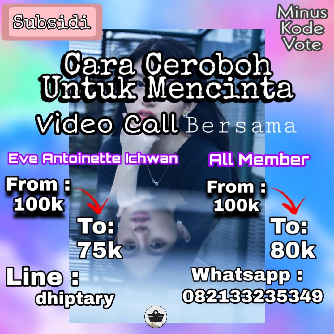Selamat malam semuanya, kami Evelice akan memberikan cashback spesial untuk event Video Call kali ini 🔥🔥🔥

Cashback sebesar :
💸25K/tiket untuk VC dengan <a href="/Eve_JKT48/">Faisal</a> 💸
💸20K/tiket untuk VC All member💸

Bagaimana caranya ? Bisa langsung hubungi CP Tertera ^_^

*minus kode vote
