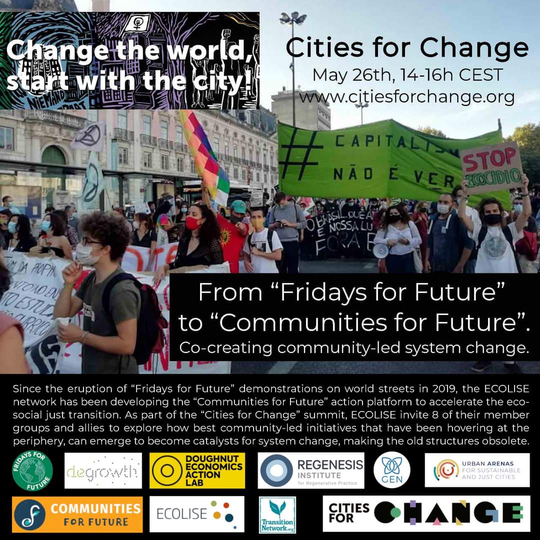 From Fridays for Future to Communities for Future.
How can community-led initiatives bring about system change?

This event is one of the “Transition Talks” that are happening in the #CitiesforChange summit. Wednesday 26th from 14-16h CEST

Register here: tinyurl.com/3pypxpup