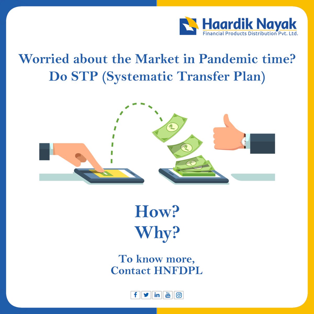Overcome the current market situation with the Systematic Transfer Plan. Contact Haardik Nayak Financial Products Distribution Pvt. Ltd.
#HaardikNayakFinancialProductDistribution #SystematicTransferPlan #RedeemPlan #FinancialAdvisor #MutualFund #MutualFundAdvisor