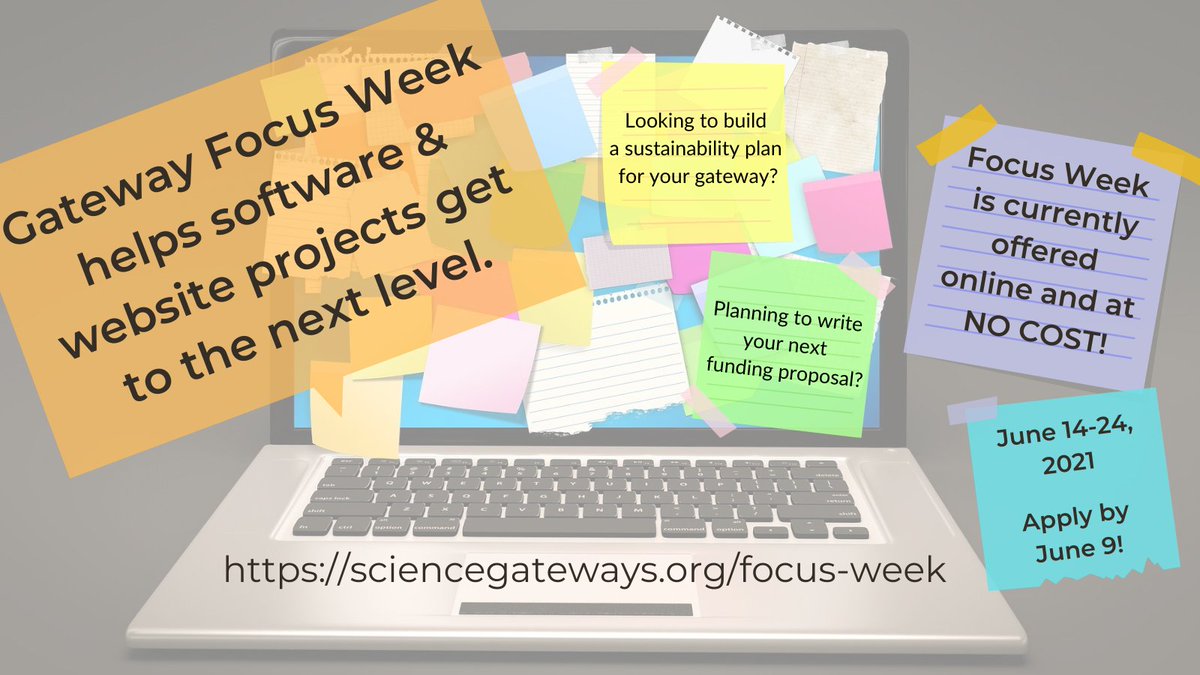 sciencegateways's tweet photo. You have until June 9 to apply for [virtual] Focus Week! This is an incredible NO COST opportunity to learn about building a sustainability plan for your digital projects. #GatewayFocusWeek https://t.co/MFWWkft2A3