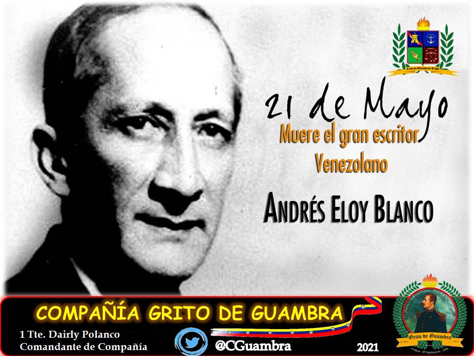 #EFEMÉRIDES #21May de 1955, fallece el poeta, escritor, abogado y político venezolano, Andrés Eloy Blanco, Sus majestuosas obras lo convirtieron en uno de los más importantes exponentes de la literatura venezolana. #ExcelenciaEducativaMilitar #LiberenALosPatriotas #PuebloDePaz