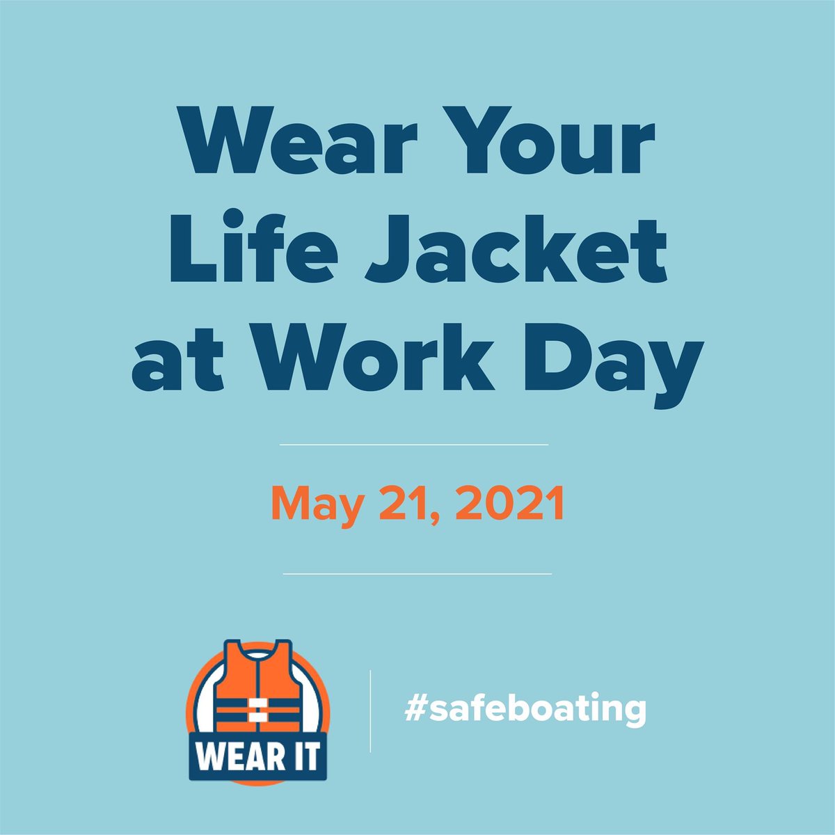 Today is National Wear your Life Jacket to Work Day! Wear your life jacket, snap a picture while at work and share on social media and in the comments below with the hashtags #lifejacket2work and #safeboating
