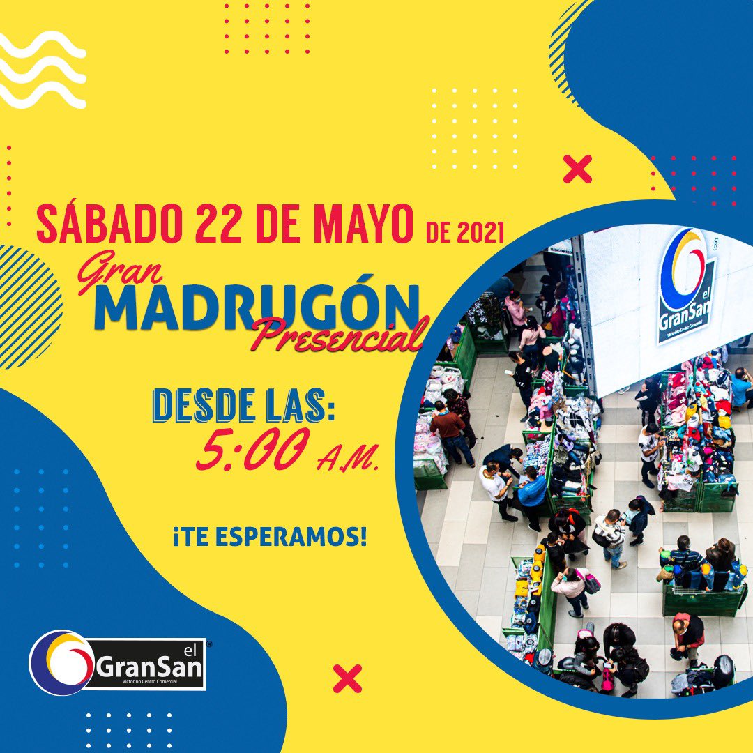 El_GranSan's tweet photo. MADRUGÓN PRESENCIAL 🤩 Mañana sábado 22 de mayo te esperamos desde las 5:00 am 🌤 La mejor muestra comercial de la moda colombiana en el GranSan 👌🏽 precios mayoristas de locura 😱🤪
#GranSan #FamiliaGranSan #ConfeccionandoSueños #moda #tendencia #mayorista #madrugon #pormayor https://t.co/TAHLtSCgS0