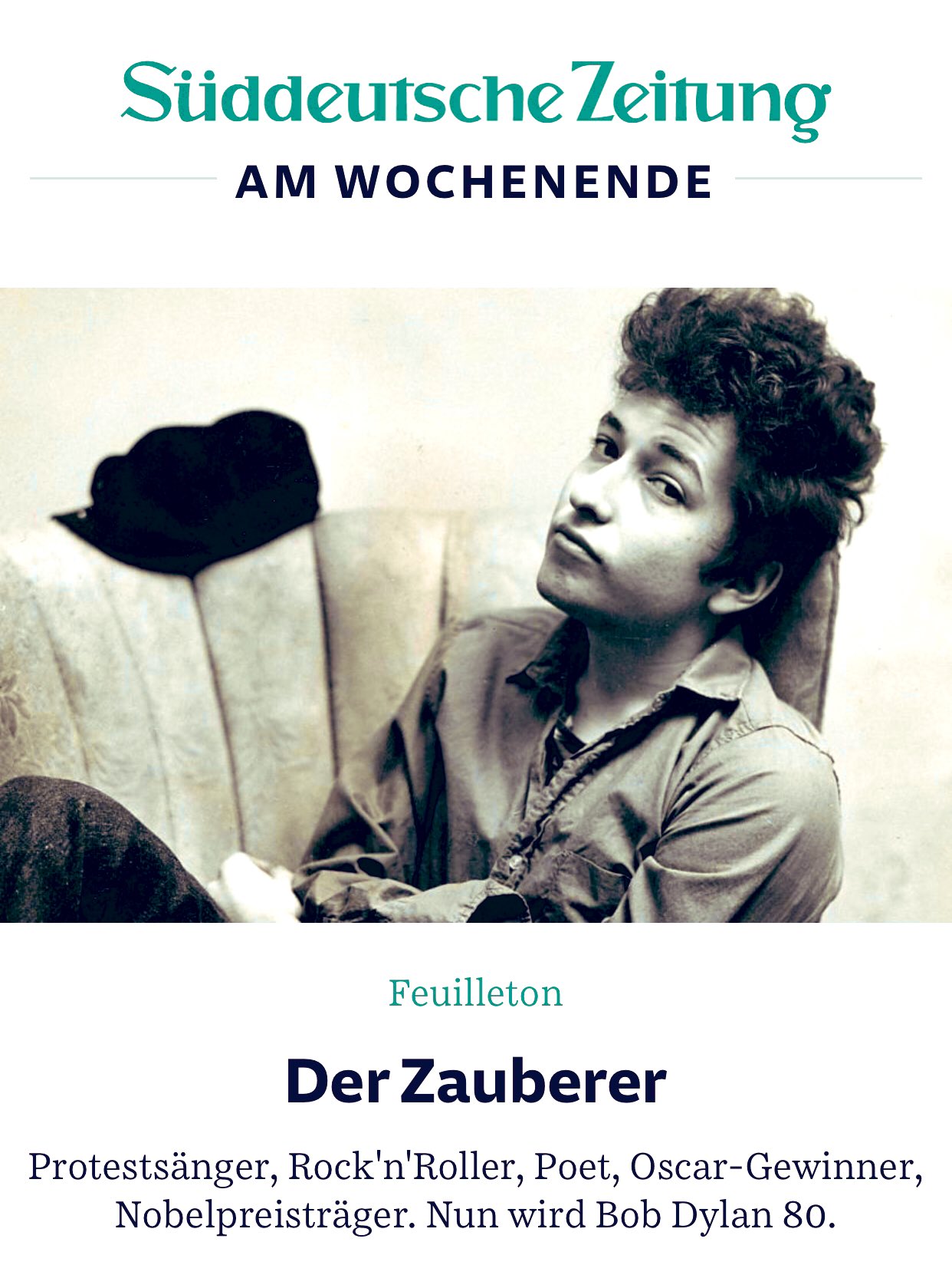 Ups: Titelseite  Der Zauberer . Ich war so sicher, es ginge um Thomas Mann. Happy birthday, Bob Dylan. 