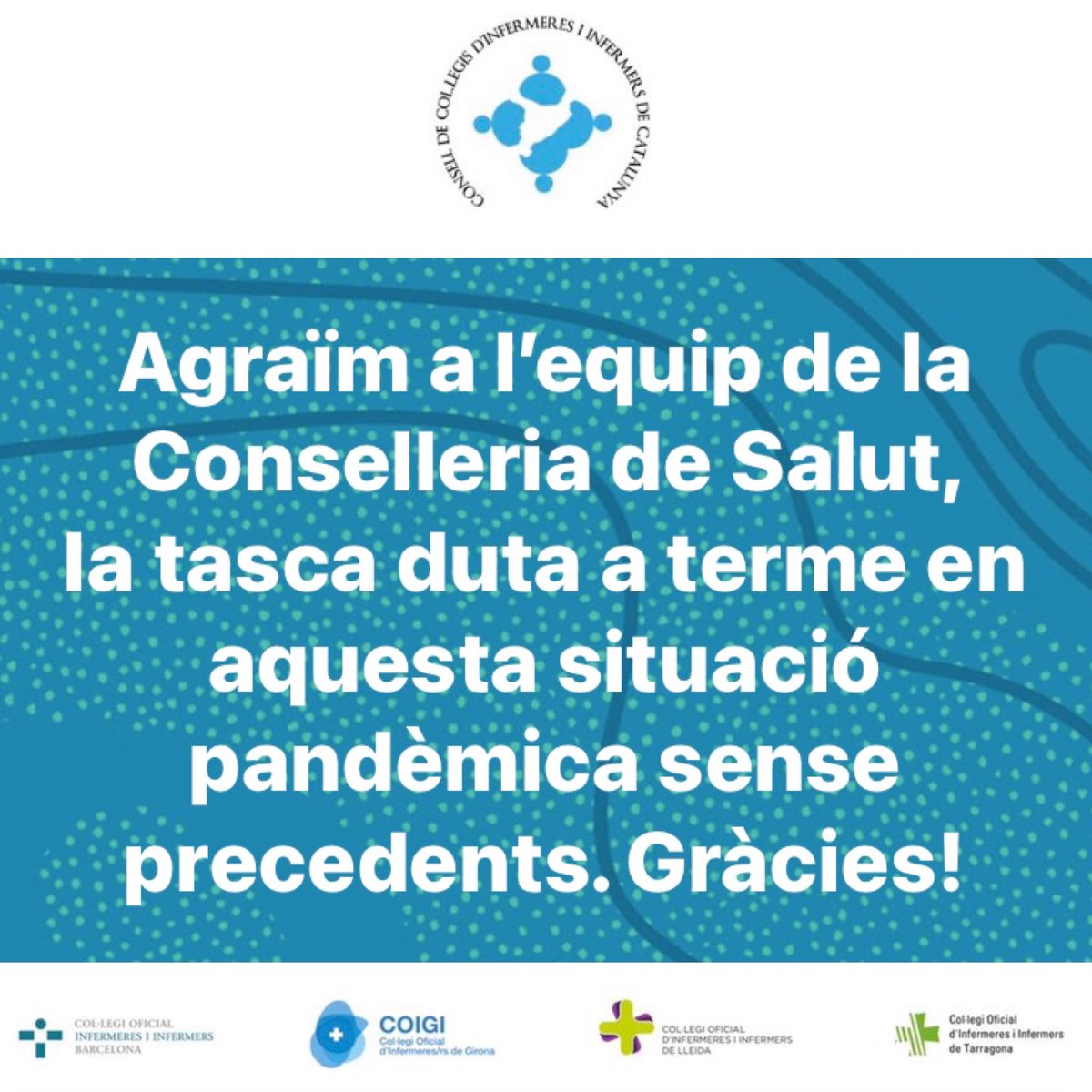 infermerescat's tweet photo. El Consell de Col·legis d’Infermeres i Infermers de Catalunya agraïm a l’equip de la conselleria de Salut, la tasca duta a terme en una situació pandèmica sense precedents i que ens ha posat a prova a totes. Gràcies!

#CCIIC @COIBarcelona @COIGIrona @InfLleidaCOILL @codita_tgn https://t.co/Fi0Pk8BKME