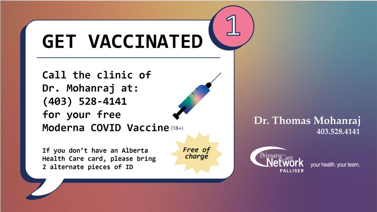 PalliserPCN's tweet photo. Get Vaccinated! Call the clinic of Dr. Mohanraj at (403) 528-4141 for your free Moderna COVID Vaccine. #Vaccine #MedicineHat #moderna https://t.co/yXiAFlJeP3