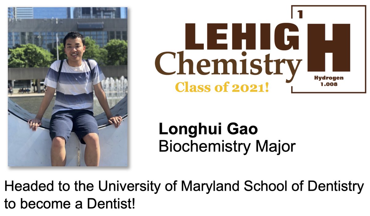 LehighChem's tweet photo. MEET THE CHEMISTRY CLASS OF 2021!
Longhui Gau is a BioChem Major and is headed to
UMSOD! Good luck Longhui! #lehighstrong https://t.co/ahW94OlLFn