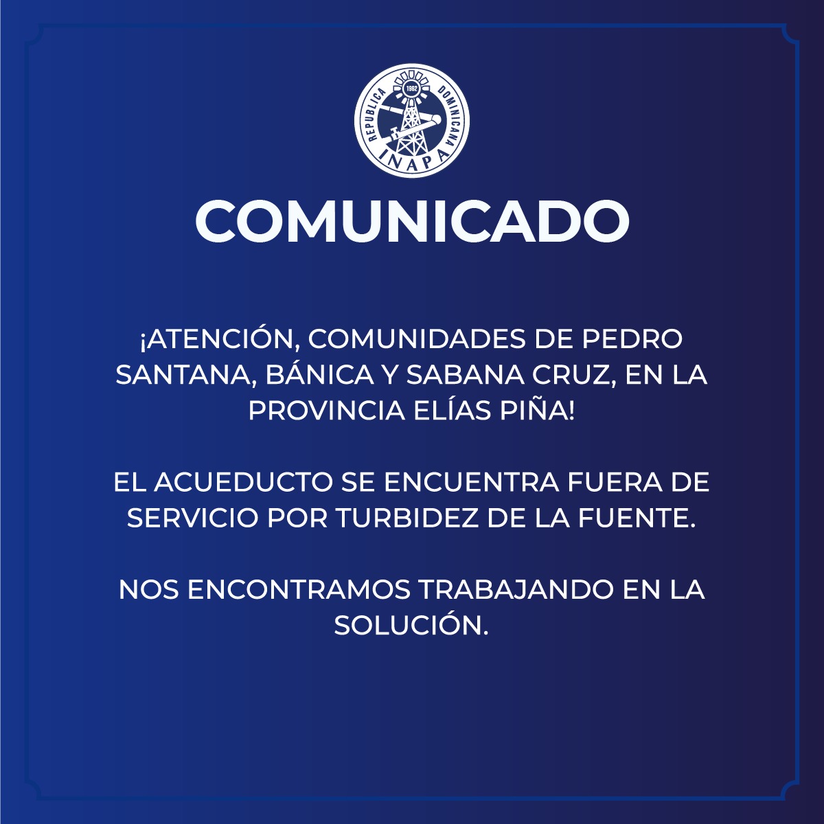 INAPA_RDGOB's tweet photo. ⚠️ Atención, comunidades #PedroSantana, #Bánica y #SabanaCruz, en la provincia Elías Piña.

#InapaInforma https://t.co/cpAadWdzfI