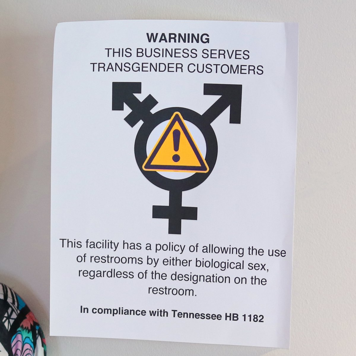 Gov. Lee of Tennesee just signed one of the most dehumanizing bills ever passed against trans folks. All businesses/facilities allowing trans people to use our chosen spaces will have to post signs like this. They have to use the exact language featured at the bottom starting 7/1