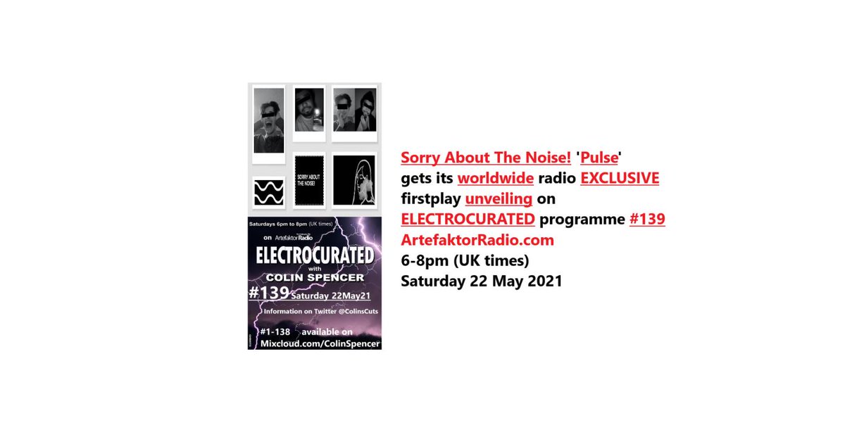 ColinsCuts's tweet photo. #EXCLUSIVE

#SorryAboutTheNoise!
'#Pulse'

gets its #worldwide #radio unveiling on
#ELECTROCURATED programme #139

🔊@ArtefaktorRadio.com🎧
Saturday 22 May 2021
6-8pm (#UK times)

#DiscoverAndRemember '#LordOfTheAsylum (#Vox)' on catch-up #138
▶️https://t.co/x68G64idg7

#synthfam https://t.co/LQeiV2z48n