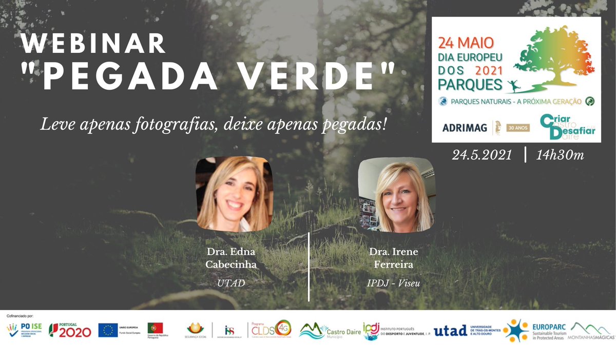 MontMagicas's tweet photo. Webinar | "Pegada Verde" - 24/05/2021 14H30
👉Inscrição: https://t.co/NY6KXgThPi
👉Live: https://t.co/V1C3skVxM3
#EuropeanDayOfParks #DiaEuropeudosParques
#EDoP #EDoP2021 #MontanhasMagicas #ADRIMAG #ADRIMAG30Anos @ADRIMAG1991 https://t.co/BrRLGSxNFN